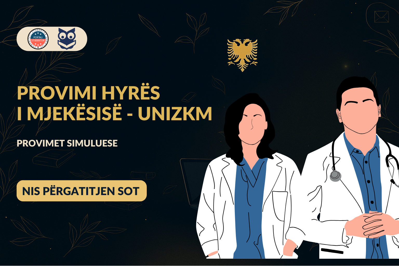 Provimi hyrës i Mjekësisë UNIZKM - Paketa e provimeve simuluese